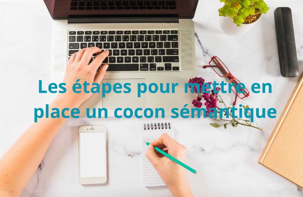 les étapes pour mettre en place un cocon semantique